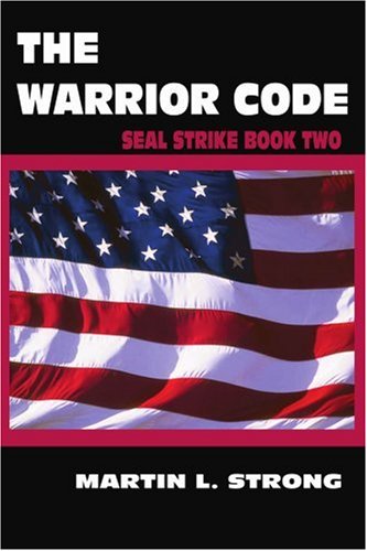 Beispielbild fr The Warrior Code: Seal Strike Book Two zum Verkauf von Wonder Book