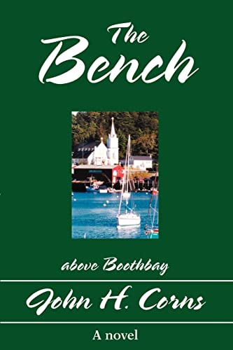 9780595273485: The Bench: above Boothbay