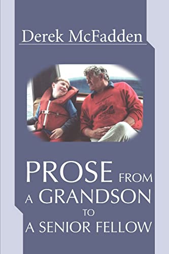 Beispielbild fr Prose From A Grandson To A Senior Fellow zum Verkauf von PBShop.store US