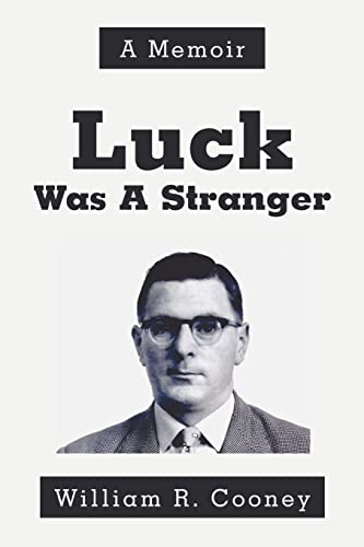 Stock image for Luck Was A Stranger: A Memoir for sale by Lucky's Textbooks