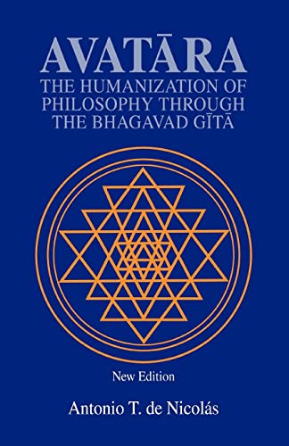 9780595276561: Avatara: The Humanization of Philosophy Through the Bhagavad Gita
