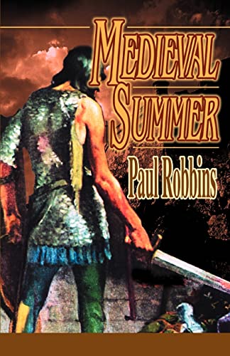 Medieval Summer (9780595276967) by Robbins, Paul