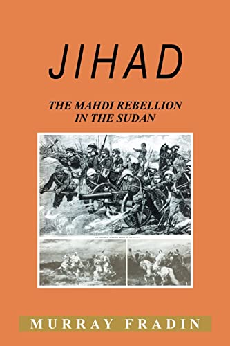 9780595278817: JIHAD: The Mahdi Rebellion in the Sudan