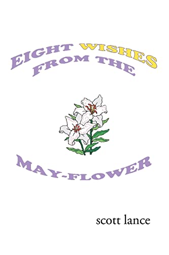 Beispielbild fr Eight Wishes from the May-flower zum Verkauf von Chiron Media