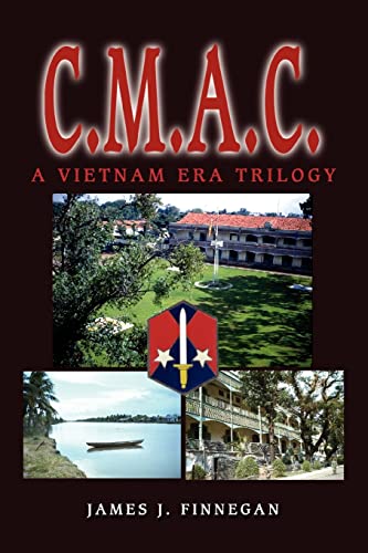 Imagen de archivo de C.M.A.C.: A Vietnam Era Trilogy a la venta por Lucky's Textbooks