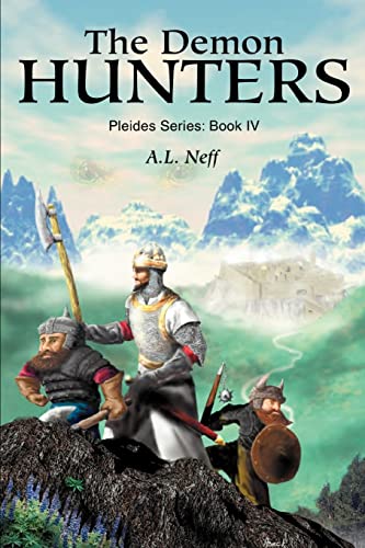 9780595281336: The Demon Hunters: Pleides Series: Book IV