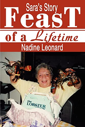 Stock image for FEAST OF A LIFETIME: SARA'S STORY for sale by Lucky's Textbooks