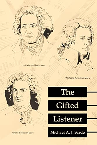 The Gifted Listener - Sardo, Michael A.