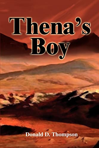 Thena's Boy (9780595282845) by Thompson, Donald