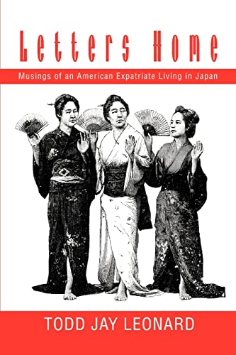 9780595283095: Letters Home: Musings of an American Expatriate Living in Japan