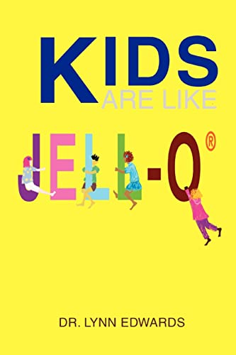 Stock image for Kids Are Like JELL-Or for sale by Chiron Media