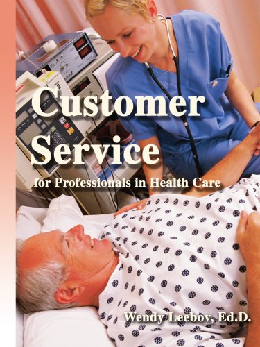 Beispielbild fr Customer Service for Professionals in Health Care zum Verkauf von Better World Books: West