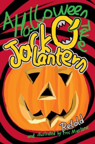 Imagen de archivo de Jack O' Lantern: A Halloween Tale a la venta por ThriftBooks-Dallas