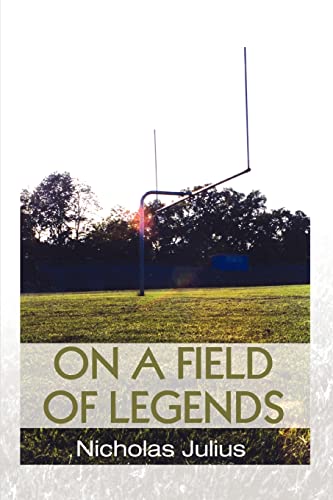 Stock image for On a Field of Legends for sale by PBShop.store US