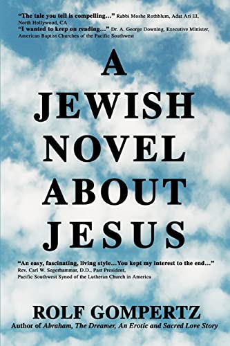 Beispielbild fr A Jewish Novel About Jesus (SIGNED) zum Verkauf von W. Lamm