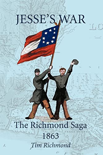9780595288199: Jesse's War: The Richmond Saga 1863