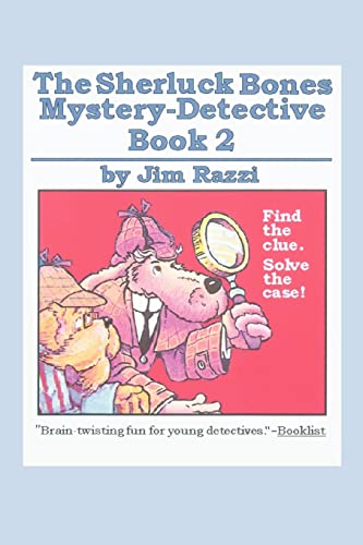 Beispielbild fr The Sherluck Bones Mystery-Detective Book 2 zum Verkauf von Hawking Books