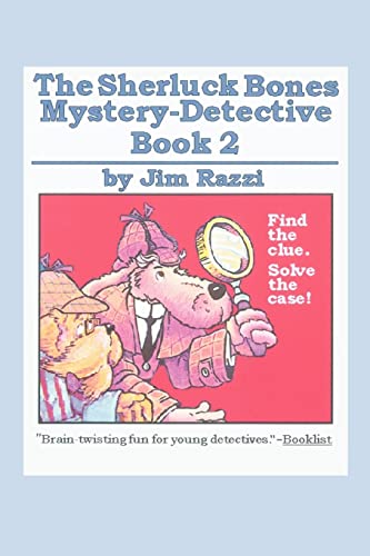 Stock image for The Sherluck Bones MysteryDetective Book 2 for sale by PBShop.store US