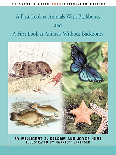 9780595291229: A First Look at Animals With Backbones and A First Look at Animals Without Backbones