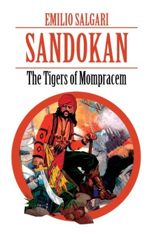 Sandokan: The Tigers of Mompracem (9780595291335) by Emilio Salgari