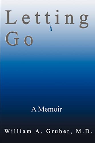 Stock image for Letting Go: A Memoir for sale by KuleliBooks