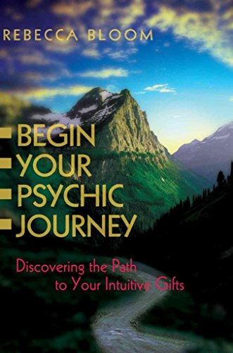 Imagen de archivo de Begin Your Psychic Journey: Discovering the Path to Your Intuitive Gifts a la venta por HPB-Ruby