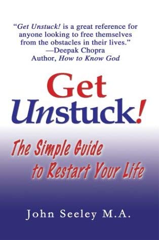 Beispielbild fr Get Unstuck!: The Simple Guide to Restart Your Life zum Verkauf von Buyback Express