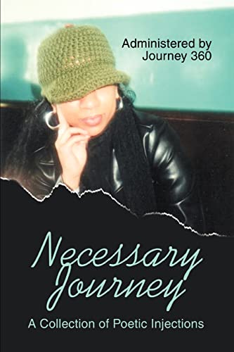 Stock image for Necessary Journey A Collection of Poetic Injections for sale by PBShop.store US