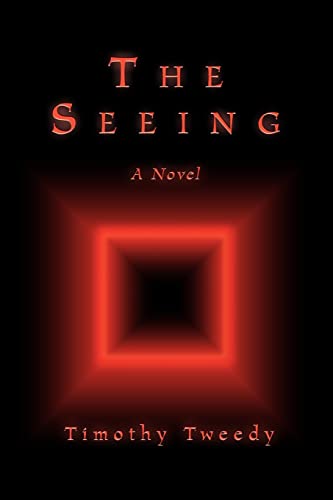 The Seeing : A Novel