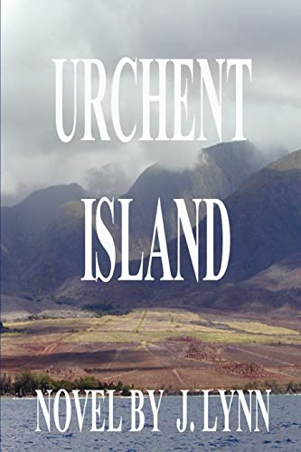 9780595295852: Urchent Island