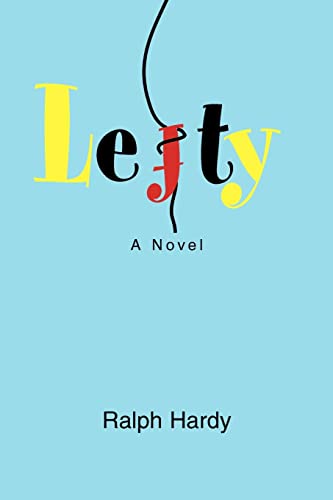Imagen de archivo de Lefty: A Novel a la venta por Lucky's Textbooks