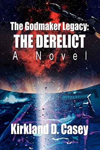 Imagen de archivo de The Godmaker Legacy The Derelict A Novel a la venta por PBShop.store US