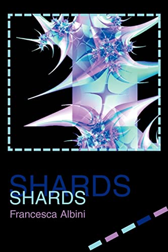 Imagen de archivo de Shards a la venta por Ebooksweb