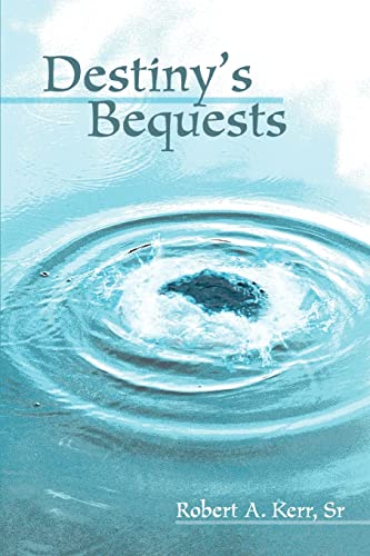 Stock image for Destiny's Bequests for sale by Concordia Books