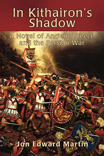 Beispielbild fr In Kithairon's Shadow: A Novel of Ancient Greece and the Persian War zum Verkauf von Wonder Book