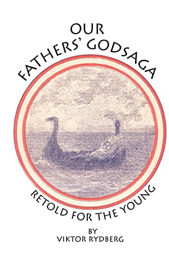 Imagen de archivo de Our Fathers' Godsaga: Retold for the Young a la venta por Lucky's Textbooks