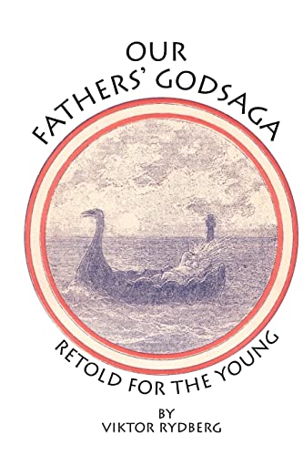 9780595299782: Our Fathers' Godsaga: Retold for the Young