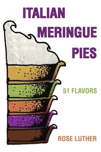 9780595303809: Italian Meringue Pies: 51 Flavors