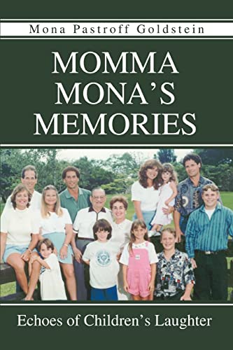 9780595305346: Momma Mona's Memories: Echoes of Children's Laughter