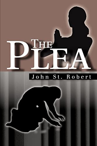 The Plea : A Novel