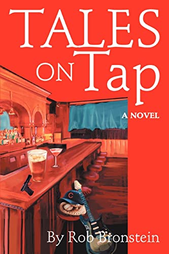 Stock image for Tales On Tap: A Novel [Paperback] Bronstein, Robert for sale by Broad Street Books