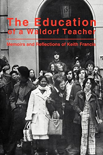 Imagen de archivo de The Education of a Waldorf Teacher a la venta por HPB-Red