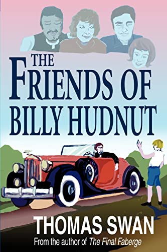 Stock image for The Friends of Billy Hudnut for sale by 2Vbooks