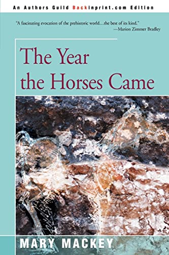 9780595311163: The Year the Horses Came