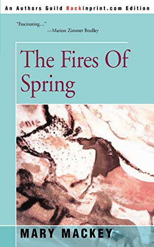 Beispielbild fr The Fires Of Spring zum Verkauf von WorldofBooks