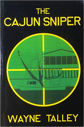 9780595314461: The Cajun Sniper