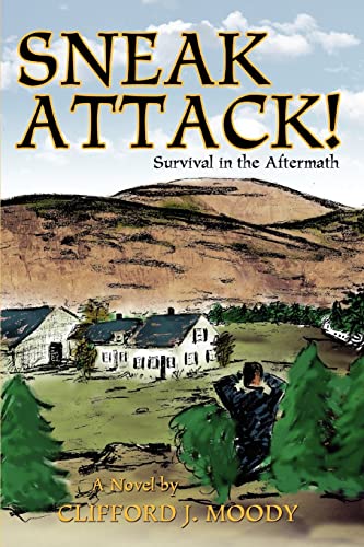 9780595314799: Sneak Attack: Survival in the Aftermath