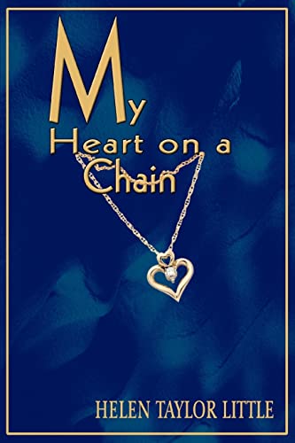 Stock image for My Heart on a Chain for sale by PBShop.store US