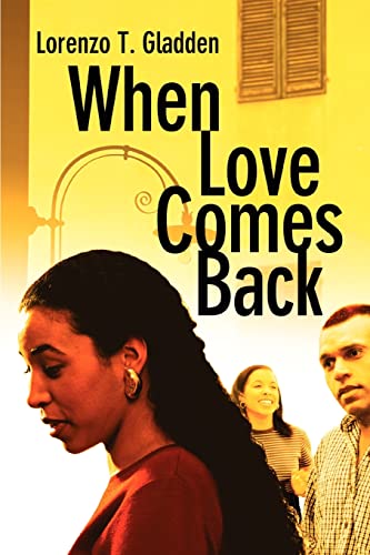 Stock image for When Love Comes Back for sale by P.C. Schmidt, Bookseller