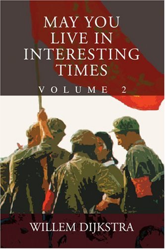 9780595315185: May You Live in Interesting Times: Volumn 2